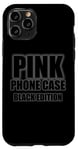 Coque pour iPhone 11 Pro Coque de téléphone drôle rose – Édition noire pour hommes, femmes, enfants