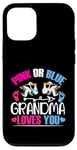 Coque pour iPhone 12/12 Pro Pink or Blue Grandma Loves You Gender Reveal