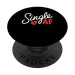 Funny Anti-Valentines Day Date Humor Single AF PopSockets Adhesive PopGrip