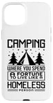 Coque pour iPhone 15 Plus Le camping dépense une fortune pour vivre comme un camping-car sans abri