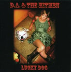 D.a. &amp; The Hitman  Lucky Dog  CD