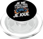 Je Ne Peux Pas T’Entendre Je Joue Humour Gamer Jeux Vidéo PopSockets PopGrip pour MagSafe