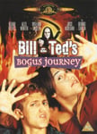 - Bill And Ted's Bogus Journey DVD