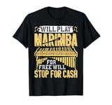 Marimbist Percussion Instrument Orchestra Marimba Player T-Shirt