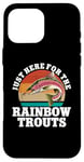 iPhone 16 Pro Max Just Here For The Rainbow Trouts Freshwater Fish Trout Case