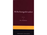 Nibelungkvadern | Chr. Fledelius, Översättare | Språk: Danska