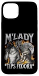 Coque pour iPhone 15 Plus M'Lady Tips Fedora Funny Cringe Werewolf Meme Bootleg