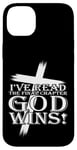 Coque pour iPhone 14 Plus J'ai lu le dernier chapitre : Dieu gagne, Christian Faith Cross