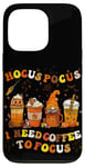 iPhone 13 Pro Halloween Coffee Hocus Pocus I Need Coffee To Focus Case