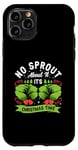 iPhone 11 Pro No Sprout About It It's Christmas Time Baby Cabbages Dinner Case