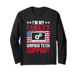 I'm My Family's Unpaid Tech Support US American Flag Long Sleeve T-Shirt