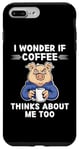 Coque pour iPhone 7 Plus/8 Plus Adorable cochon kawaii I Wonder If Coffee Thinks About Me Too