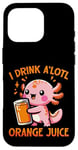 Coque pour iPhone 16 Pro Je bois du jus d'orange A'lotl Funny Axolotl Kawaii