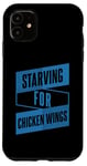 Coque pour iPhone 11 Restauration rapide amusante et graphique de Starving For Chicken Wings