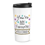 You're My Favourite Policeman Stars Travel Mug Cup Funny Police Best Thermal