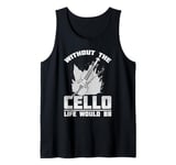 Cello Instrument Funny Playing Musical Lesson Tank Top