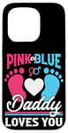 Coque pour iPhone 15 Pro Pink or Blue Daddy Loves You Annonce Grossesse 2025 Papa