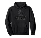 Om Shanti Pullover Hoodie