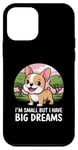 iPhone 12 mini I'm Small But I Have Big Dreams Cute French Bulldog Case