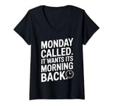 Womens Monday Called And It Wants Its Morning Back V-Neck T-Shirt