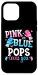 iPhone 15 Pro Max Pink Or Blue Pops Loves You Boxing Gender Reveal Party Case