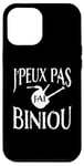 Coque pour iPhone 12 Pro Max Bretagne Je peux pas j'ai Biniou Idée cadeau Humour Breton