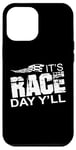 Coque pour iPhone 13 Pro Max Citation It's Race Day Yall Car Racing Dirt Road Track Racing