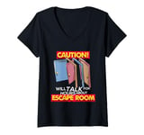 Womens Caution, Will Talk For Hours About Escape Room V-Neck T-Shirt