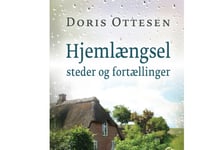 Hjemlængsel - Steder Og Fortællinger | Doris Ottesen | Språk: Dansk