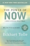 The Power of Now: A Guide to Spiritual Enlightenment