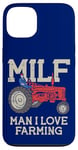 iPhone 13 MILF Man I Love Farming Farm-Life Quote Tractor Crop Driver Case