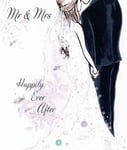 Mr & Mrs Happy Ever After Wedding Couple Second Nature Just To Say Cards