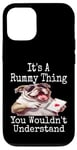 Coque pour iPhone 12/12 Pro Funny It's A Rummy Thing You Wouldn't Understand Jeu de cartes