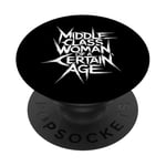 Middle Class Woman Of A Certain Age PopSockets Adhesive PopGrip