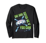 Skier SKI GIRL CATCH ME IF YOU CAN Funny Girl Long Sleeve T-Shirt