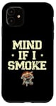 Coque pour iPhone 11 Mind If I Smoke Griller Grill Cook BBQ Grill Grill Barbecue