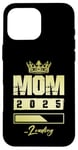 Coque pour iPhone 16 Pro Max Maman 2025 Loading | Citation Mère Bébé Enceinte