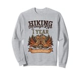 Hiking Through Life for 1 Year 1st Couples Anniversary Sweatshirt