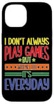 Coque pour iPhone 14 Casual Gamer: Playing Games Everyday