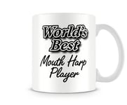 World's Best Mouth Harp Player - Mug by Behind The Glass