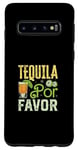 Coque pour Galaxy S10 Tequila Por Favor