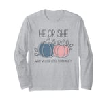 He or She What Will Our Little Pumpkin Be Halloween Gender Long Sleeve T-Shirt