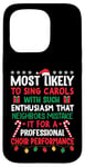 iPhone 15 Pro Most Likely To Sing Christmas Carols - Funny Christmas Case