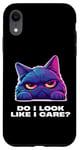 iPhone XR Bored Cat - Do I Look Like I Care? - Perfect for Cat Lovers Case