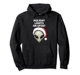 Holiday Lights Or UFOs Grey Alien Head Santa Hat UAP Pullover Hoodie