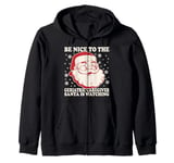 Nurse Christmas Tee Be Nice To The Geriatric Care Giver Zip Hoodie