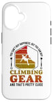 iPhone 16 You can't buy happiness - Bolder Bouldering Rock Climber Case