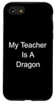 Coque pour iPhone SE (2020) / 7 / 8 Mon professeur est un dragon