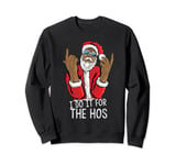 I Do it For The Hos American African Santa Sweatshirt