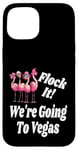 Coque pour iPhone 15 Flock It We're Going To Vegas Girlfriend Getaway Matching